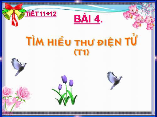 Bài 4. Tìm hiểu thư điện tử