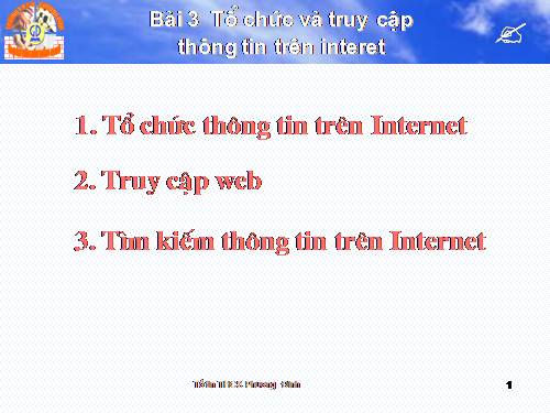 Bài 3. Tổ chức và truy cập thông tin trên Internet