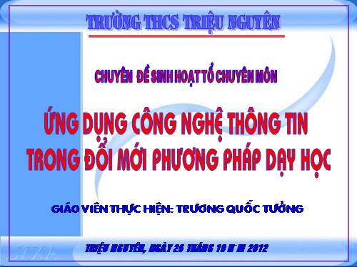 Chuyên đề ƯDCNTT trong dạy học