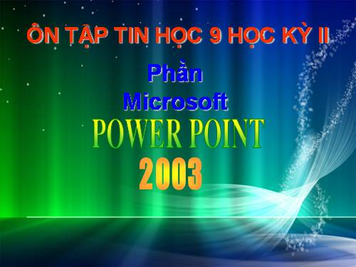 Ôn tập Tin Học 9 HK II