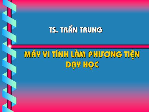 Dạy học với máy vi tình