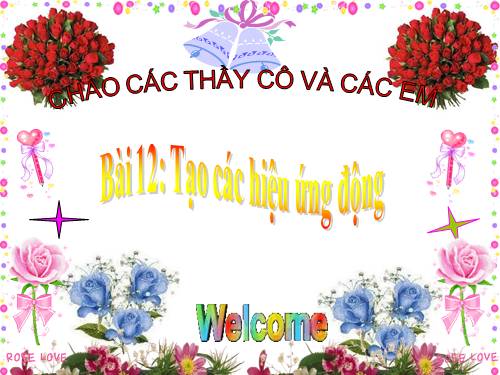 Bài 12. Tạo các hiệu ứng động