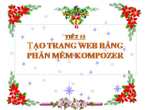 Bài 5. Tạo trang web bằng phần mềm Kompozer