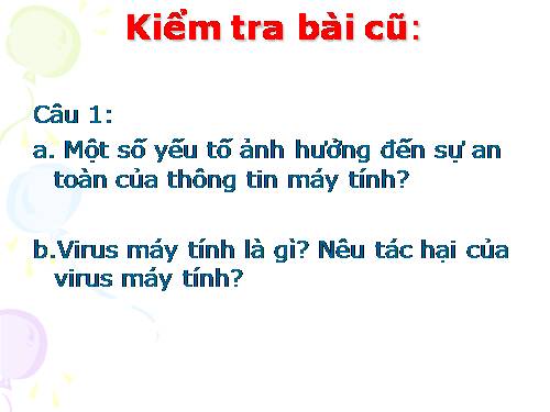 Bài thực hành 5. Sao lưu dự phòng và quét virus