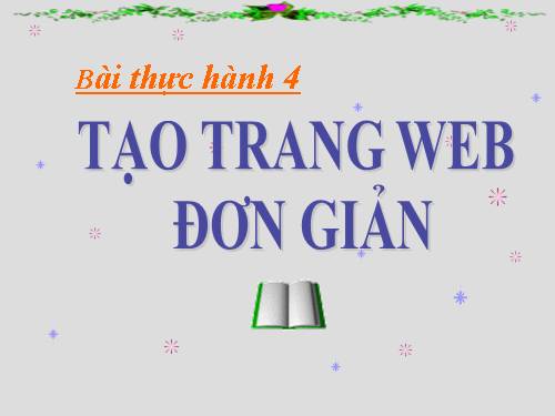 Bài thực hành 4. Tạo trang web đơn giản