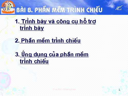 Bài 8. Phần mềm trình chiếu