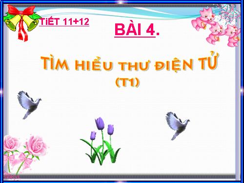 Bài 4. Tìm hiểu thư điện tử