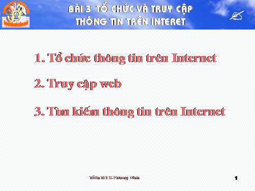 Bài 3. Tổ chức và truy cập thông tin trên Internet