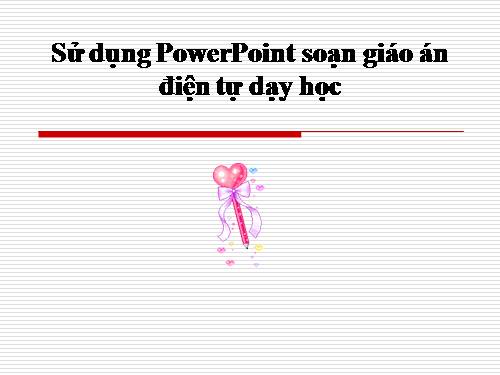 Hướng dẫn soan giáo án