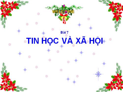 Bài 7. Tin học và xã hội