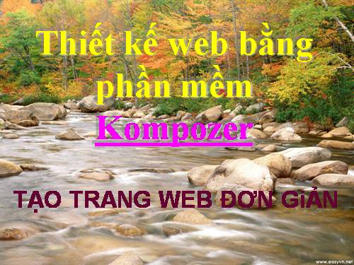 Bài 5. Tạo trang web bằng phần mềm Kompozer