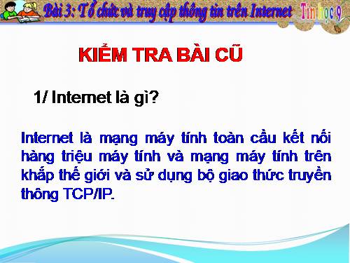 Bài 3. Tổ chức và truy cập thông tin trên Internet