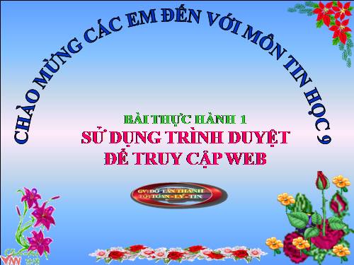 Bài thực hành 1. Sử dụng trình duyệt để truy cập web