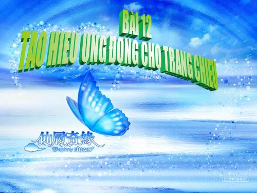 Bài 12. Tạo các hiệu ứng động