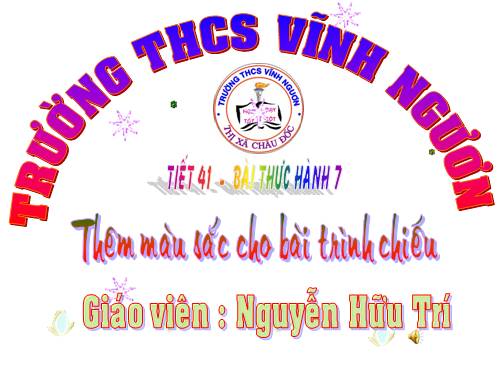 Bài thực hành 7. Thêm màu sắc cho bài trình chiếu