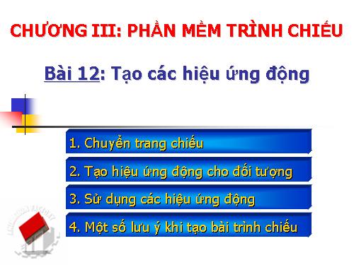 Bài 12. Tạo các hiệu ứng động