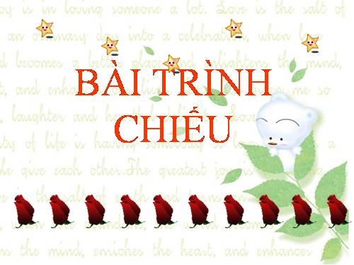 Bài 9. Bài trình chiếu