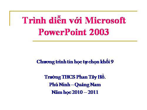 Giảng dạy power point khối 9