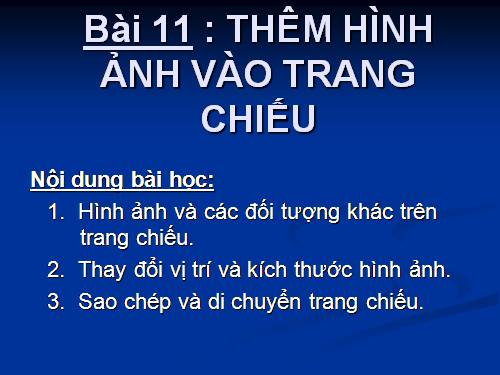 Bài 11. Thêm hình ảnh vào trang chiếu