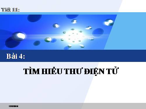 Bài 4. Tìm hiểu thư điện tử