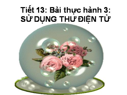 Bài thực hành 3. Sử dụng thư điện tử