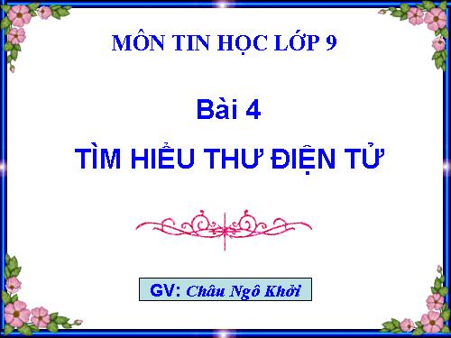 Bài 4. Tìm hiểu thư điện tử