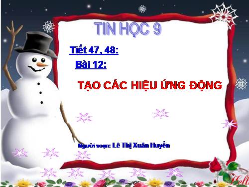 Bài 12. Tạo các hiệu ứng động