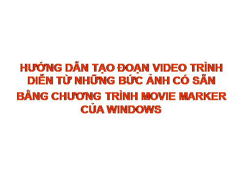 lam 1 doan video