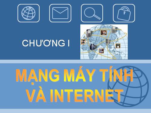 Bài 2. Mạng thông tin toàn cầu Internet