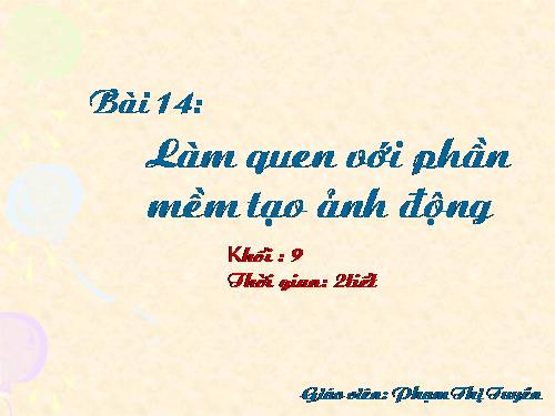 Bài 14. Làm quen với phần mềm tạo ảnh động