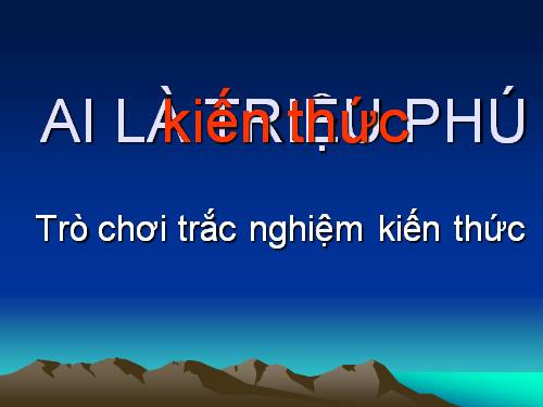 Ai là triệu phú