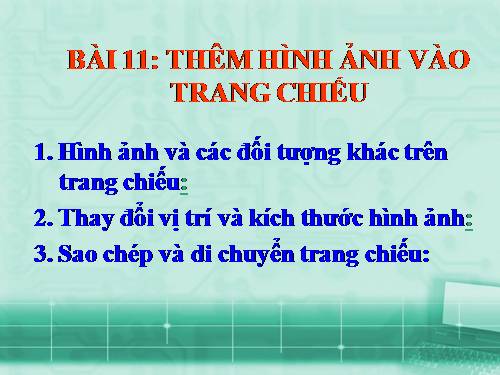 Bài 11. Thêm hình ảnh vào trang chiếu