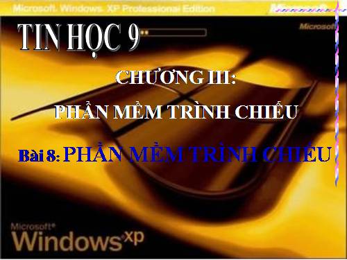 Bài 8. Phần mềm trình chiếu