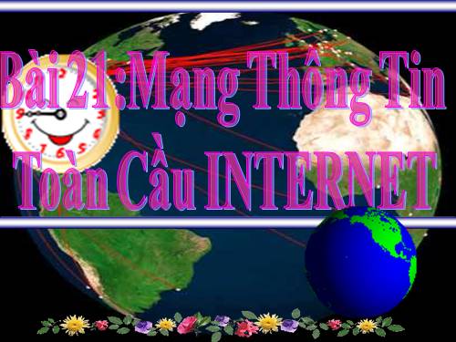 Bài 2. Mạng thông tin toàn cầu Internet