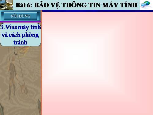 Bài 6. Bảo vệ thông tin máy tính