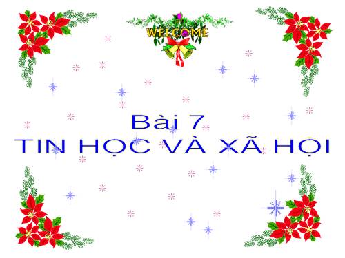 Bài 7. Tin học và xã hội