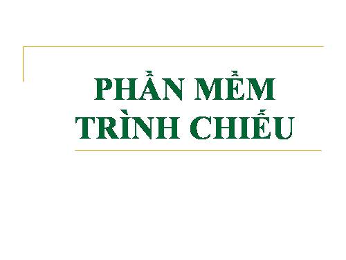 Bài 8. Phần mềm trình chiếu