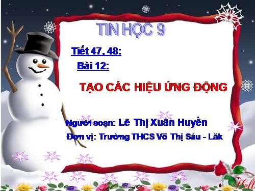 Bài 12. Tạo các hiệu ứng động