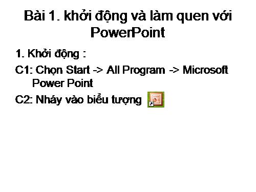 Bài thực hành 6. Bài trình chiếu đầu tiên của em