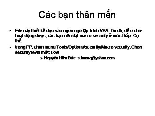 Tin9-An toan thong tin(Trac nghiem o chu dung VBA).ppt