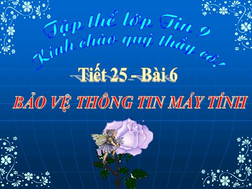 Bài 6. Bảo vệ thông tin máy tính