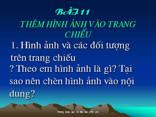 Bài 11. Thêm hình ảnh vào trang chiếu