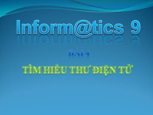 Bài 4. Tìm hiểu thư điện tử