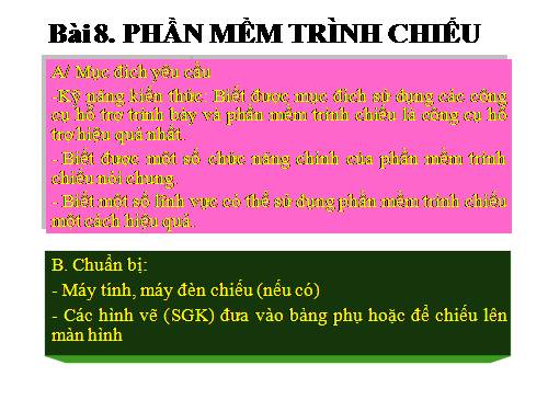 Bài 8. Phần mềm trình chiếu