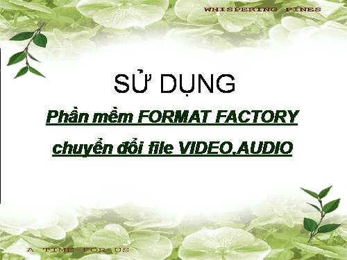 Phần mềm chuyển đổi file Video Audio