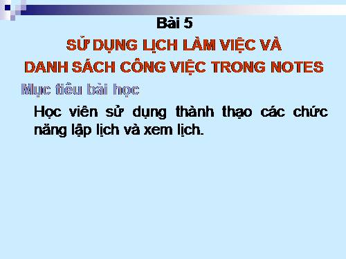 Giáo trình LOTUS NOTES (bài 3)