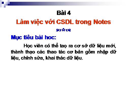 Giáo trình LOTUS NOTES (bài 2)