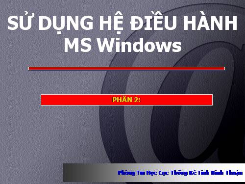 Giáo trình Sử dụng hệ điều hành MS Windows