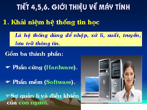 Tiet 4,5,6 Nghe Tin hoc