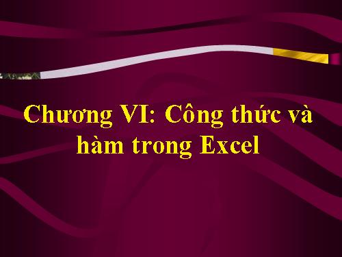 CÔNG THỨC HÀM TRÊN EXEL